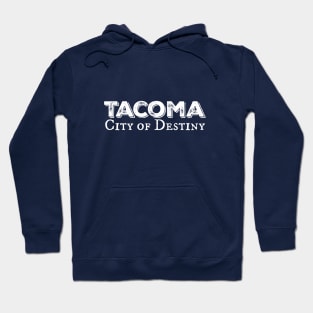 Tacoma, City Of Destiny: White Ink Hoodie